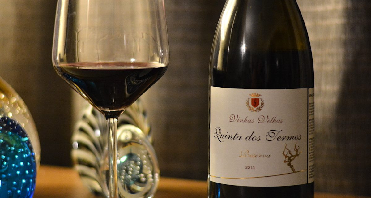 Quinta dos Termos Vinhas Velhas Reserva 2013: Review