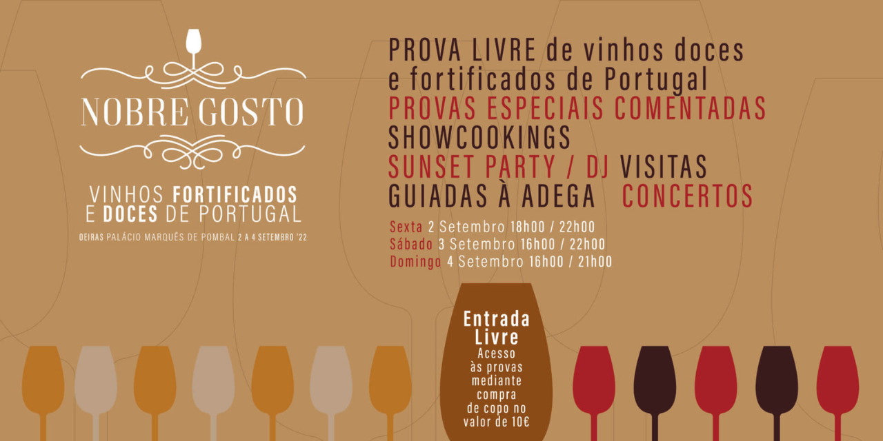 Nobre Gosto - Vinhos Fortificados e Doces de Portugal | Viva o Vinho