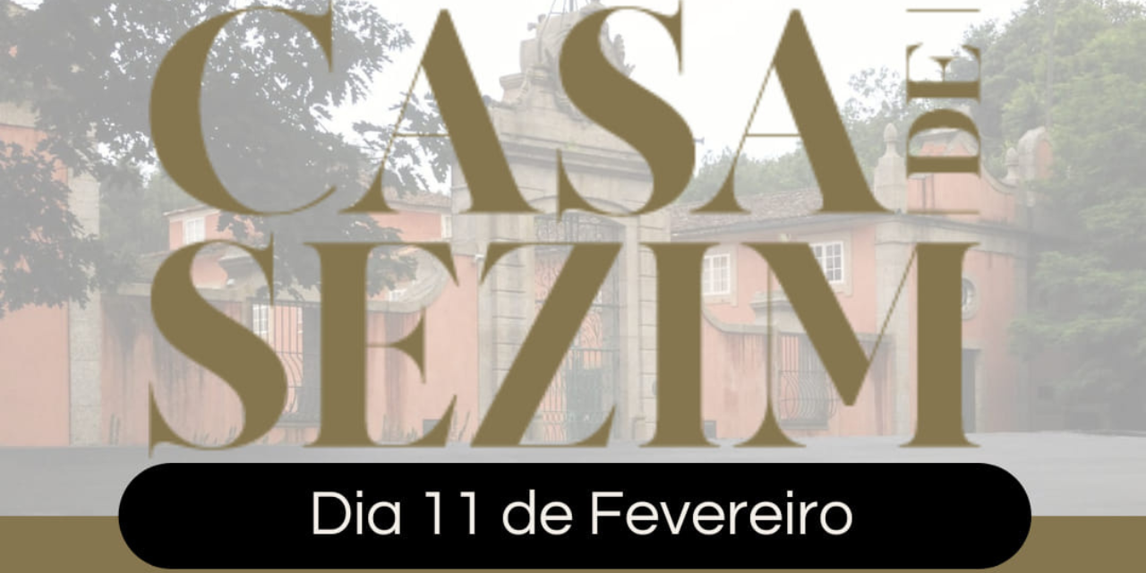 Prova de Vinhos Casa de Sezim | VivaoVinho.pt