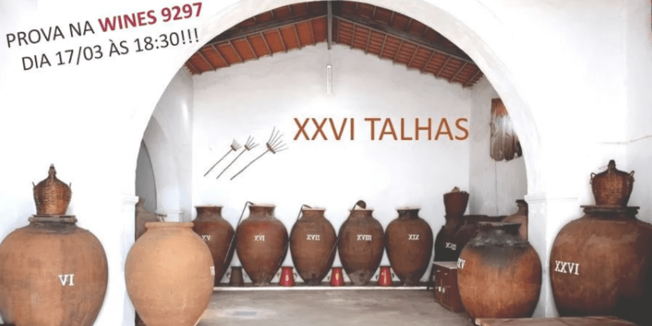 Prova de Vinhos XXVI TALHAS | VivaoVinho.pt