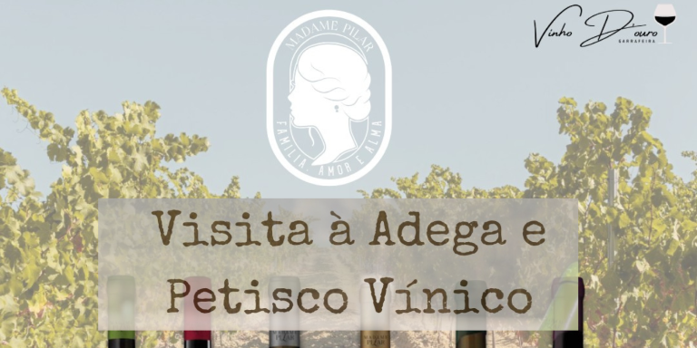 Visita à Adega Madame Pilar - Prova de Vinhos e Petiscos|Viva oVinho