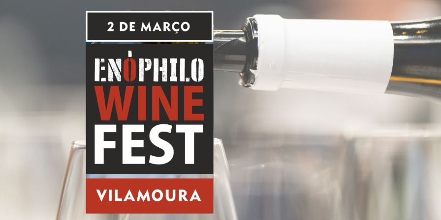 Enóphilo Wine Fest-Vilamoura|Viva o Vinho