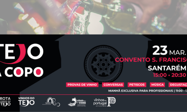 Tejo a Copo: mostra de vinhos da região volta ao Convento de São Francisco a 23 de março
