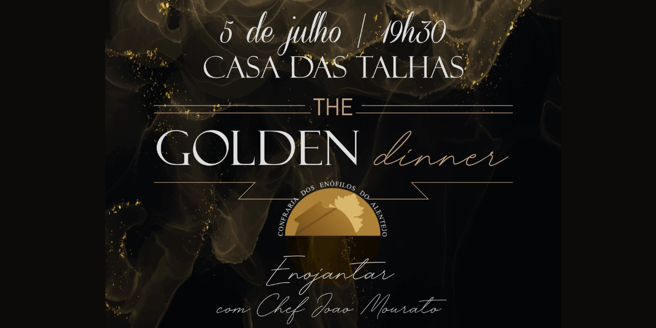 The Golden Dinner|Viva o Vinho