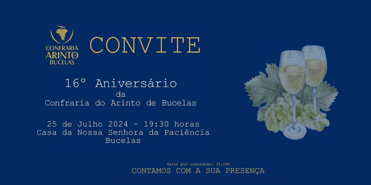 Aniversário Confraria do Arinto de Bucelas|Viva o Vinho