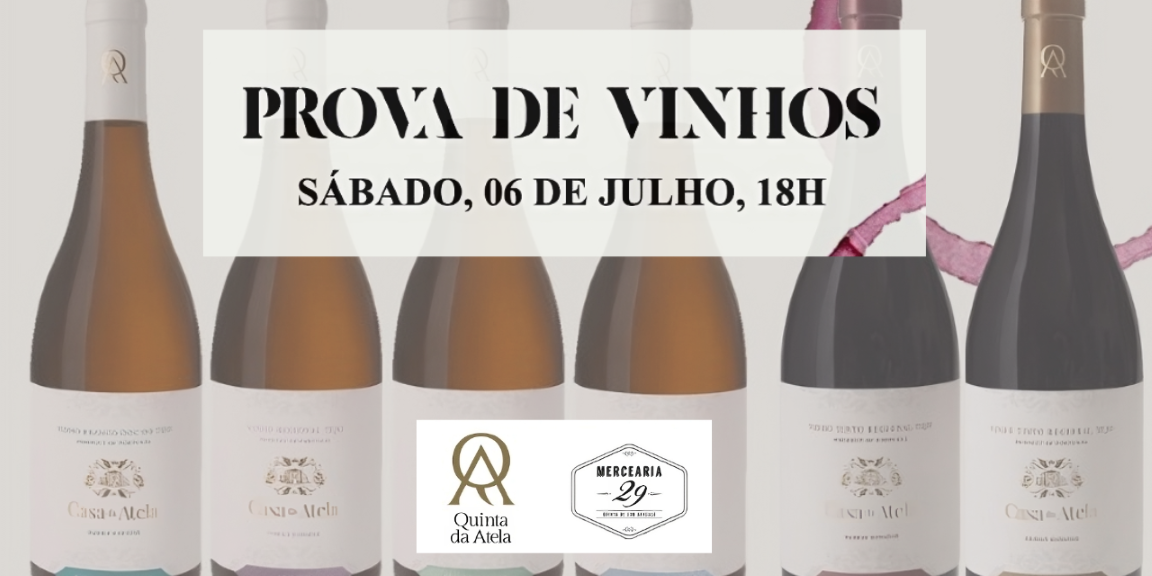 Prova de Vinhos Quinta da Atela|Viva o Vinho