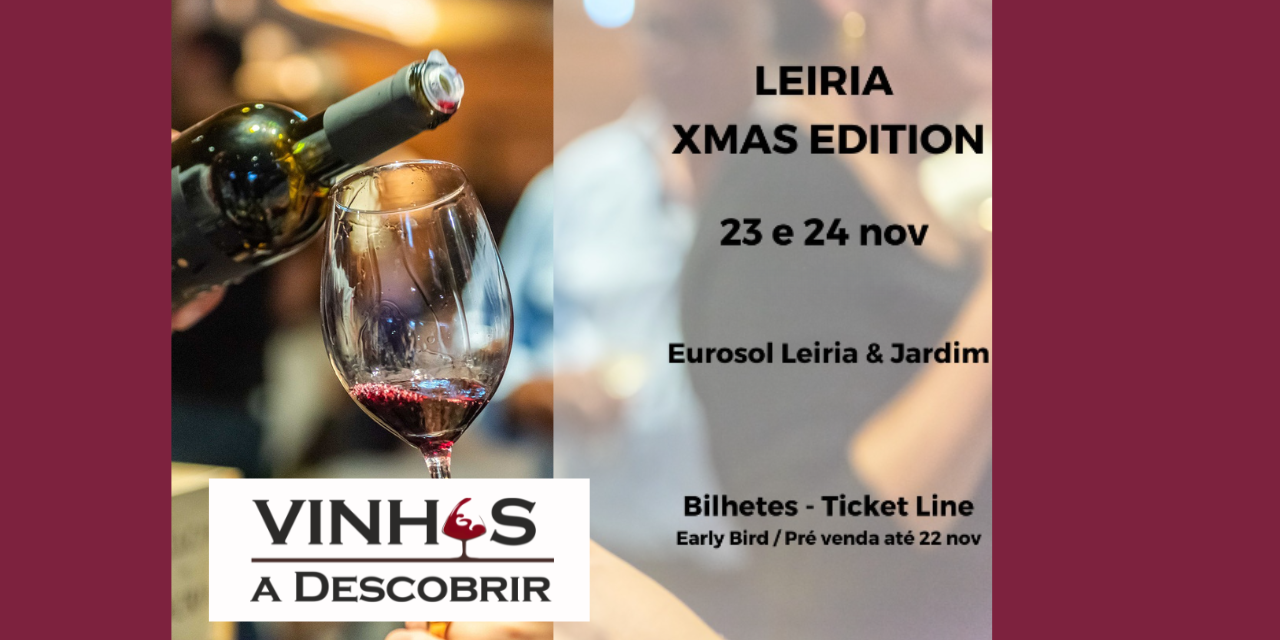 VD de Xmas Edition - Leiria|Viva o Vinho