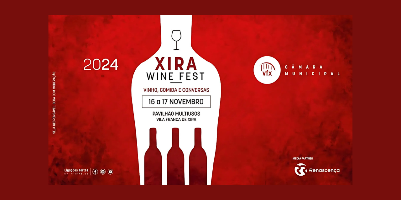 Xira Wine Fest|Viva o Vinho