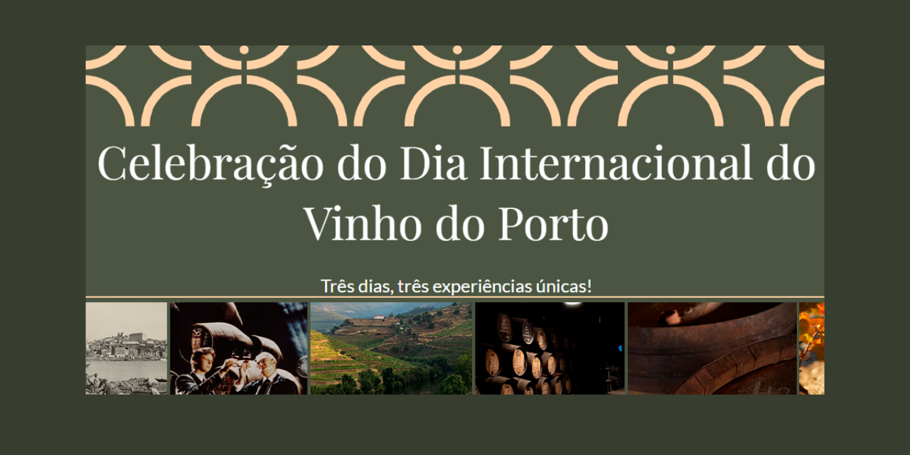 Dia Internacional do Vinho do Porto|Viva o Vinho