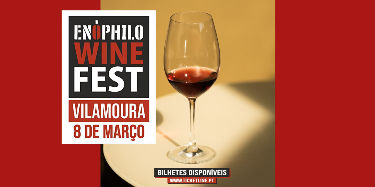 Enóphilo Winefest|Viva o Vinho
