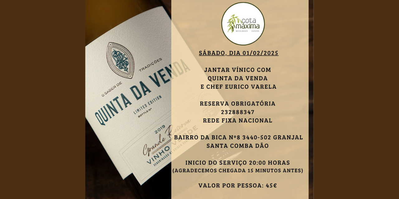 Jantar Vínico Quinta da Venda|Viva o Vinho