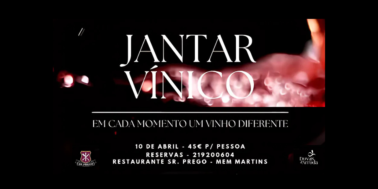 Jantar Vínico Duvas d’Arruda|Viva o Vinho