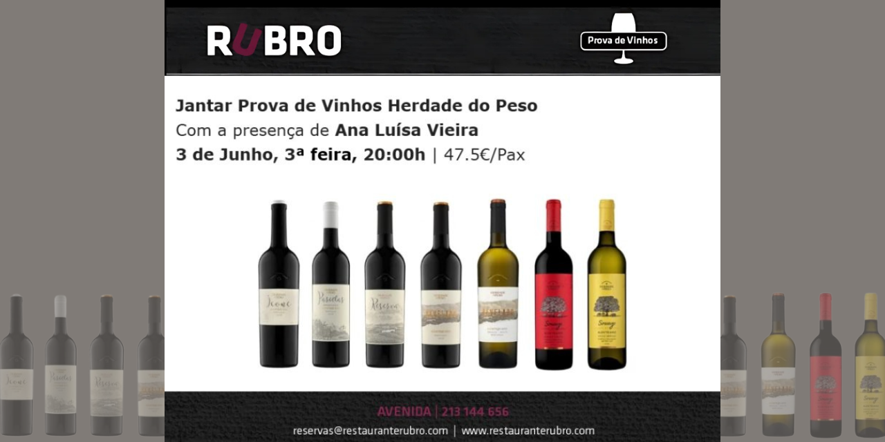 Jantar Prova de Vinhos Herdade do Peso|Viva o Vinho
