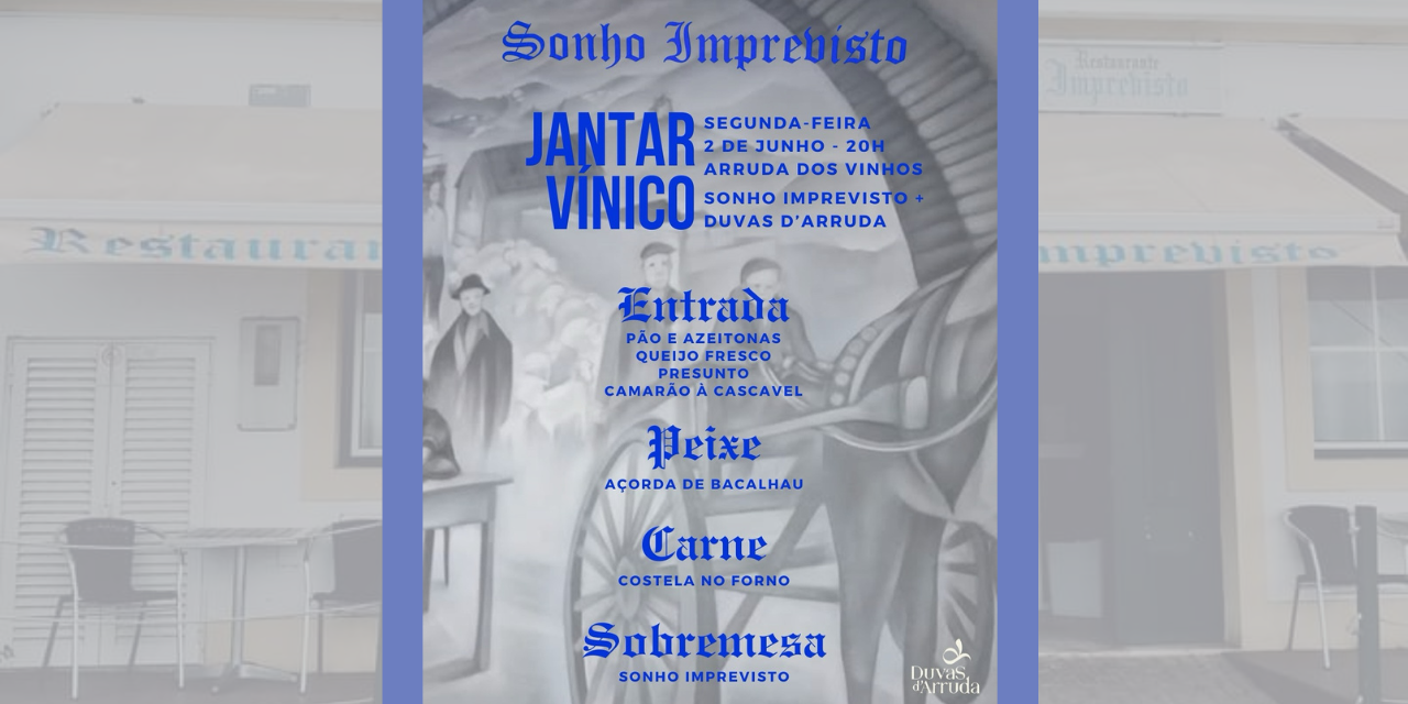 Jantar Vínico Sonho Imprevisto|Viva o Vinho