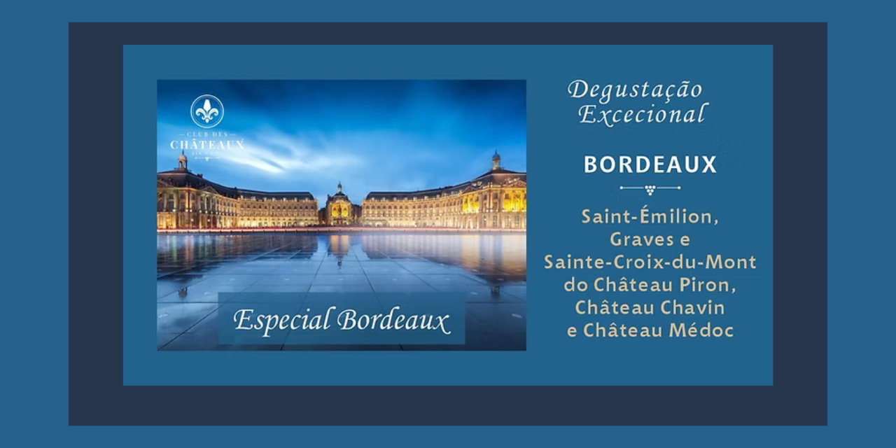 Prova de Vinhos Bordeuax|Viva o Vinho