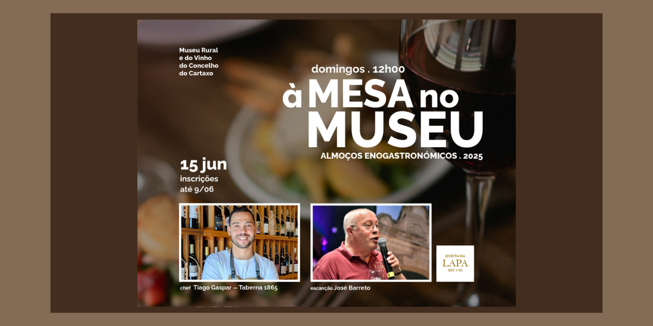 À mesa no Museu|Viva o Vinho