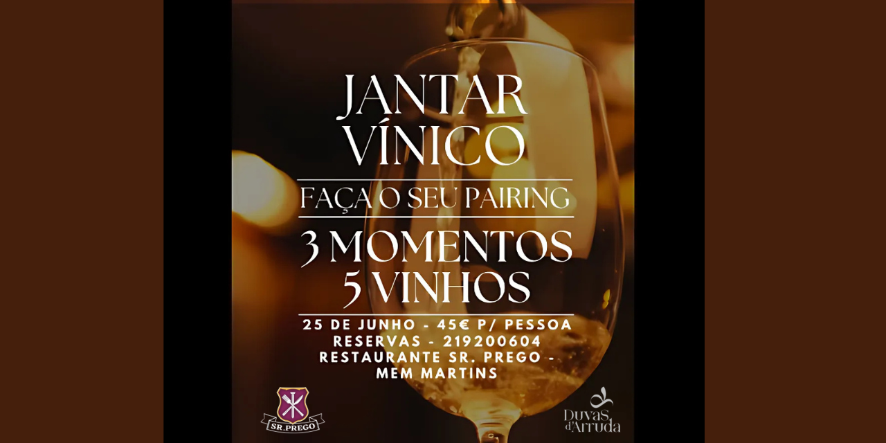 Jantar Duvas Sr Prego|Viva o Vinho