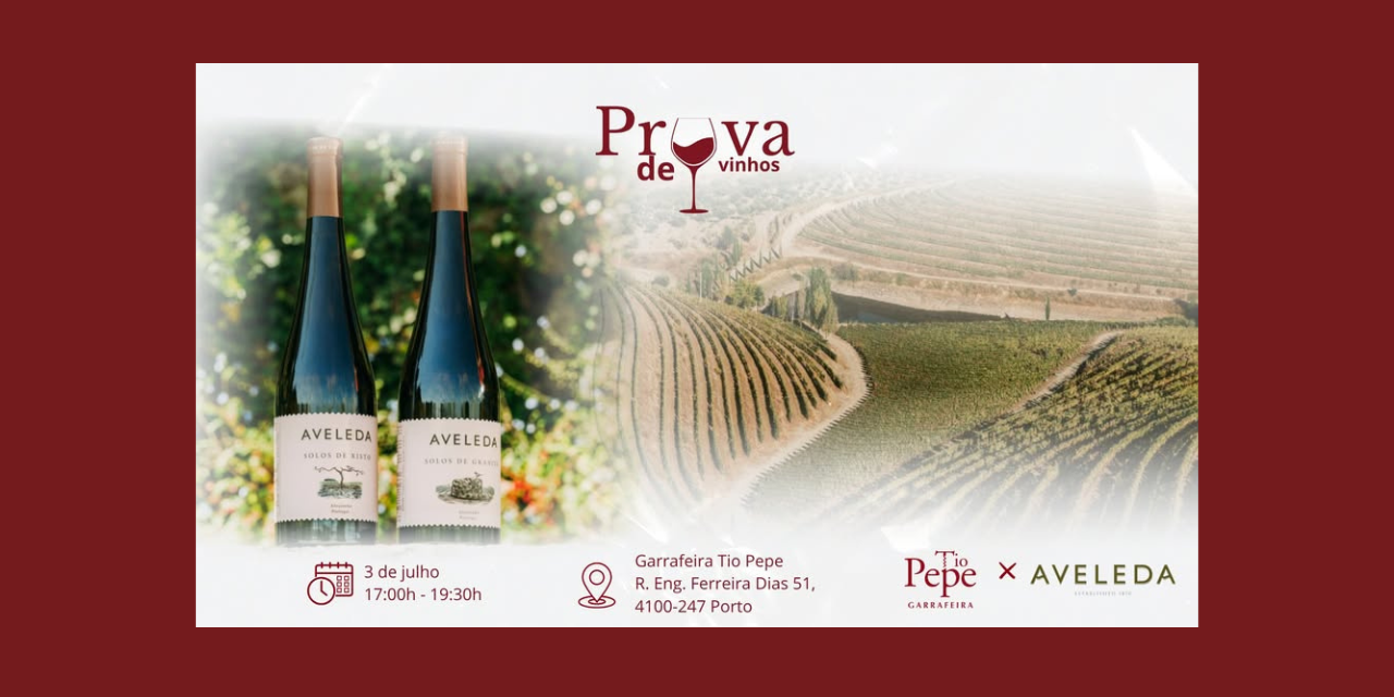Prova de Vinhos Aveleda|Viva o Vinho