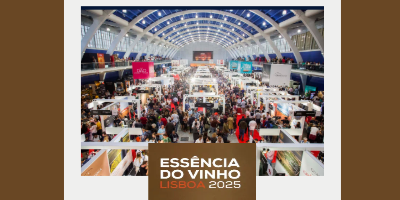 Essência do Vinho Lisboa 25|Viva o Vinho