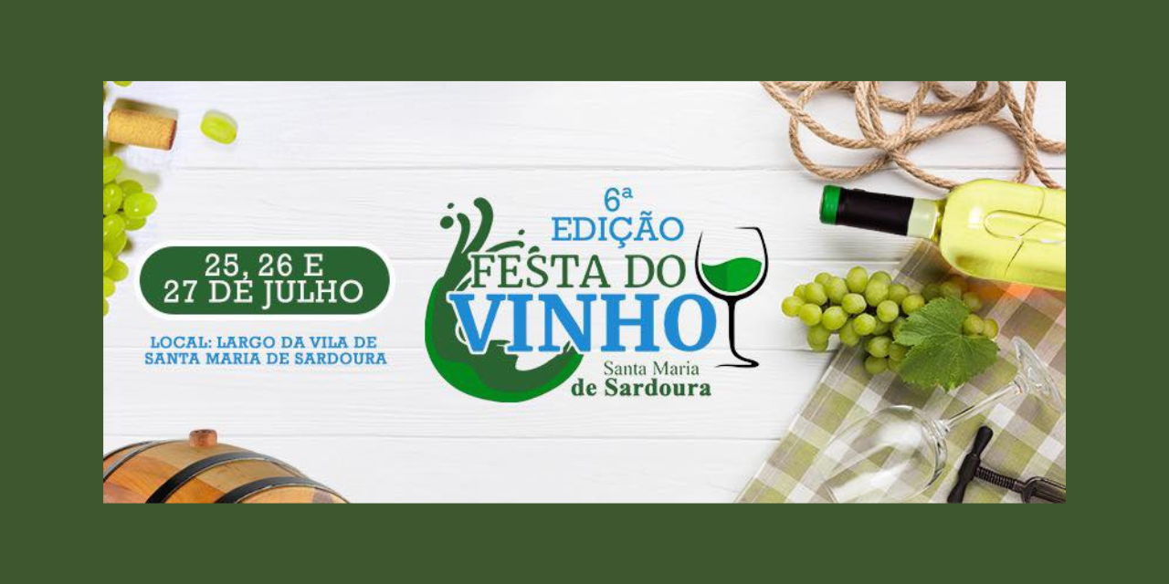 Festa do Vinho de Santa Maria de Sardoura|Viva o Vinho