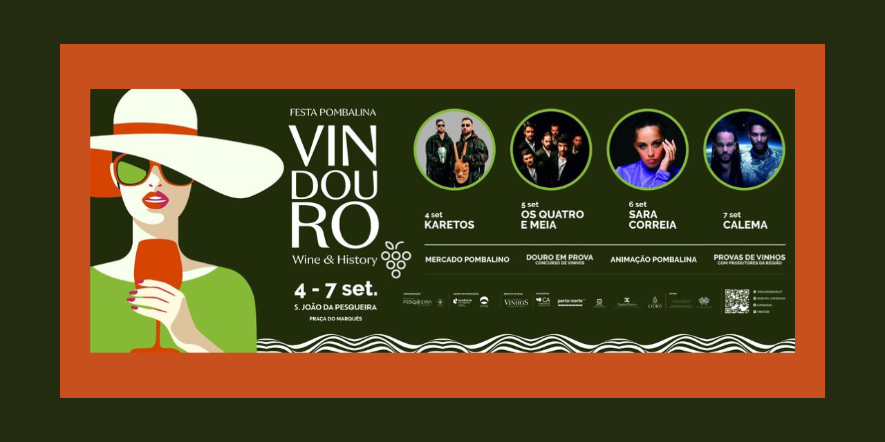 Vindouro Festa Pombalina 23.ª Edição|Viva o Vinho