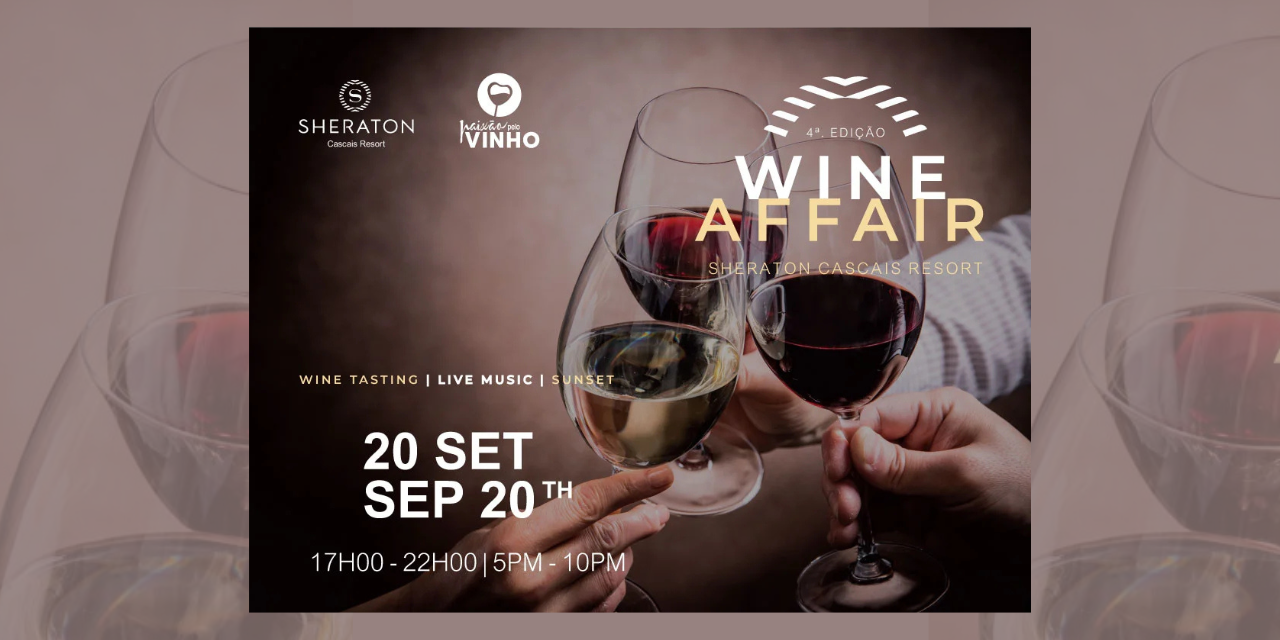 Wine Affair Cascais 2025|Viva o Vinho