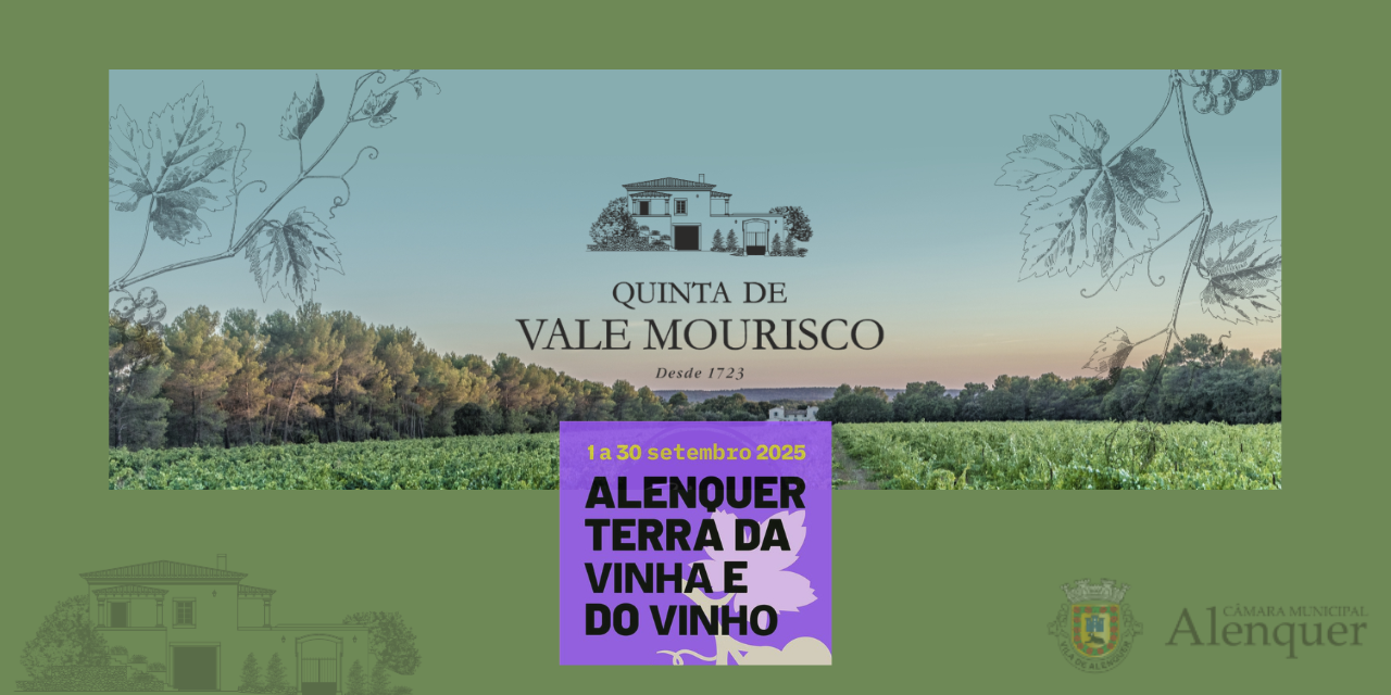 Alenquer Quinta de Portas Abertas|Viva o Vinho