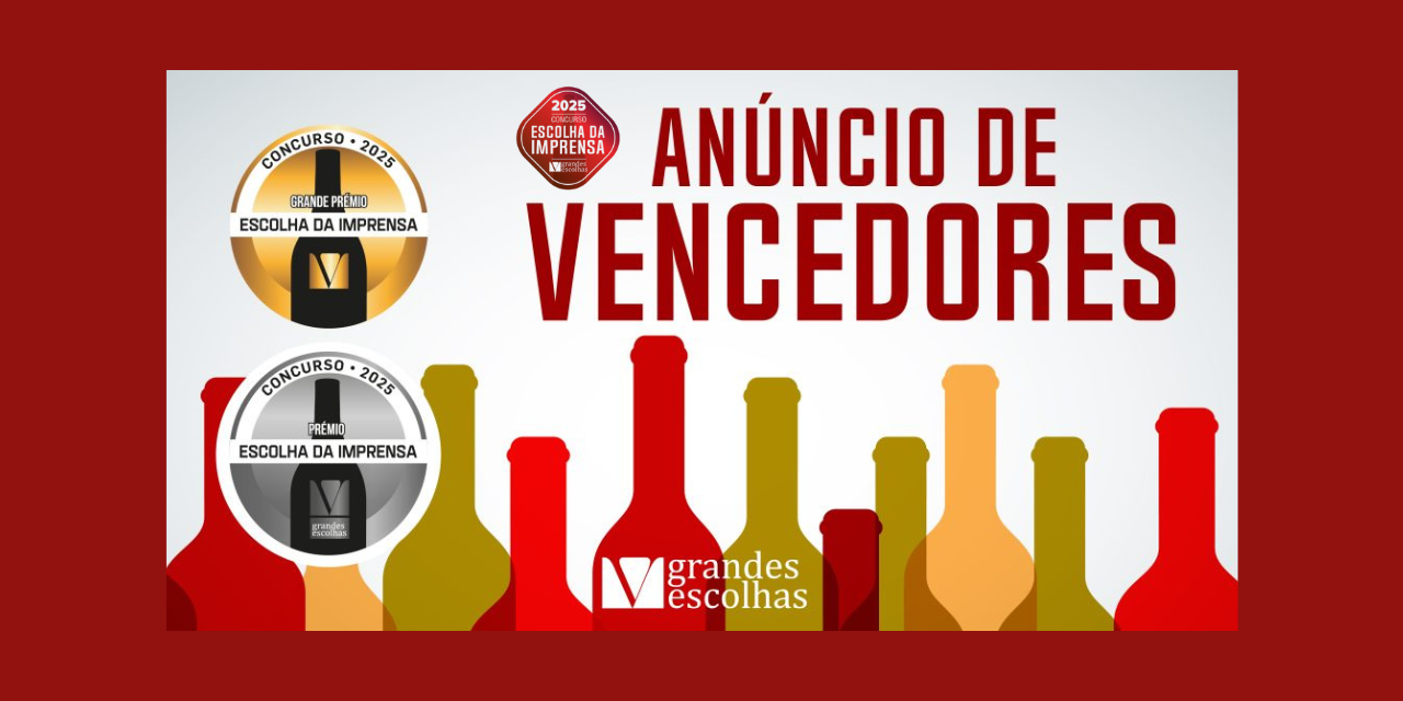Os vinhos que conquistaram a Escolha de Imprensa já têm nome