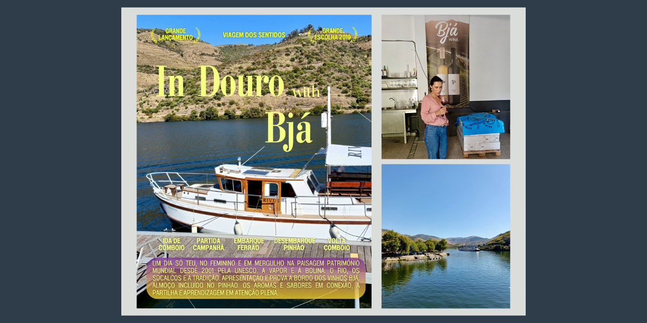 In Douro with Bjá|Viva o Vinho