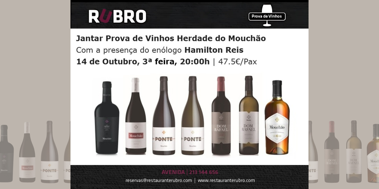 Jantar Prova Herdade do Mouchão|Viva o Vinho