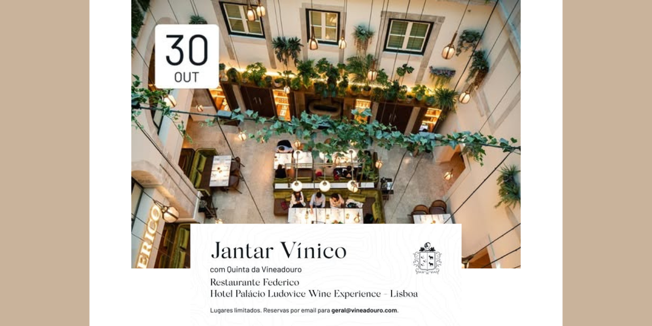 Jantar Vínico Quinta da Vineadouro|Viva o Vinho