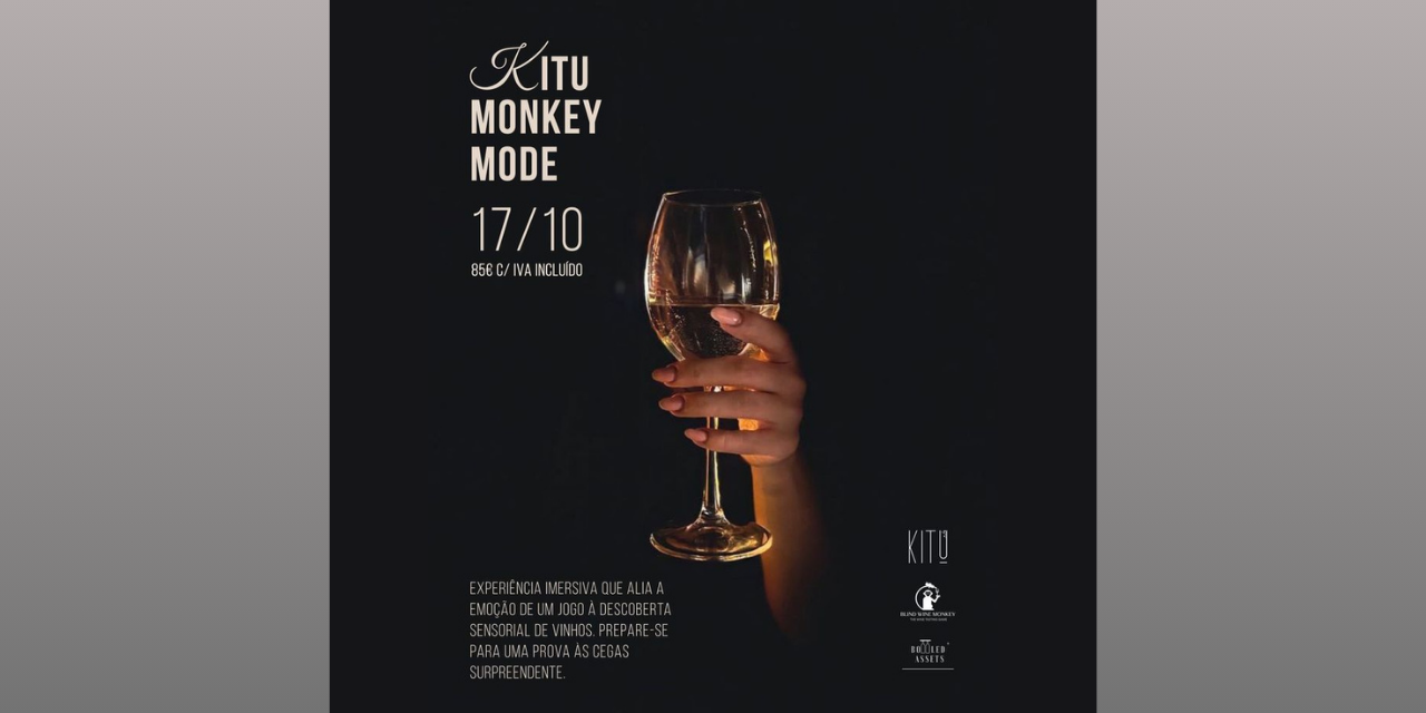 Kitu Monkey Mode|Viva o Vinho