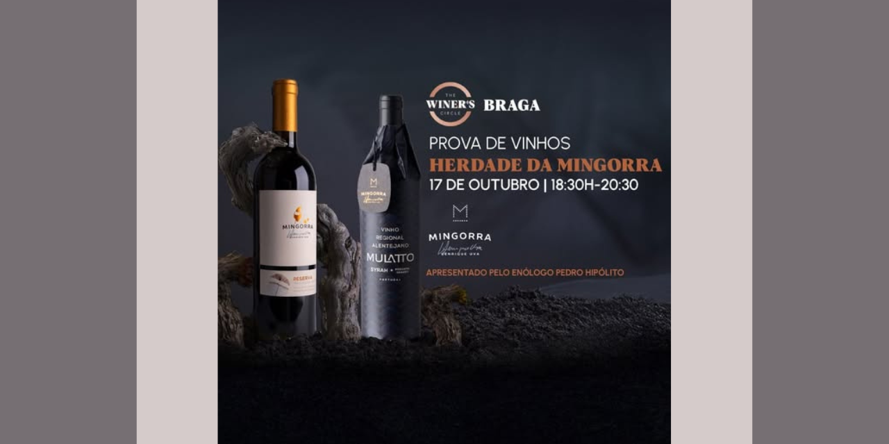 Prova Herdade da Mingorra|Viva o Vinho