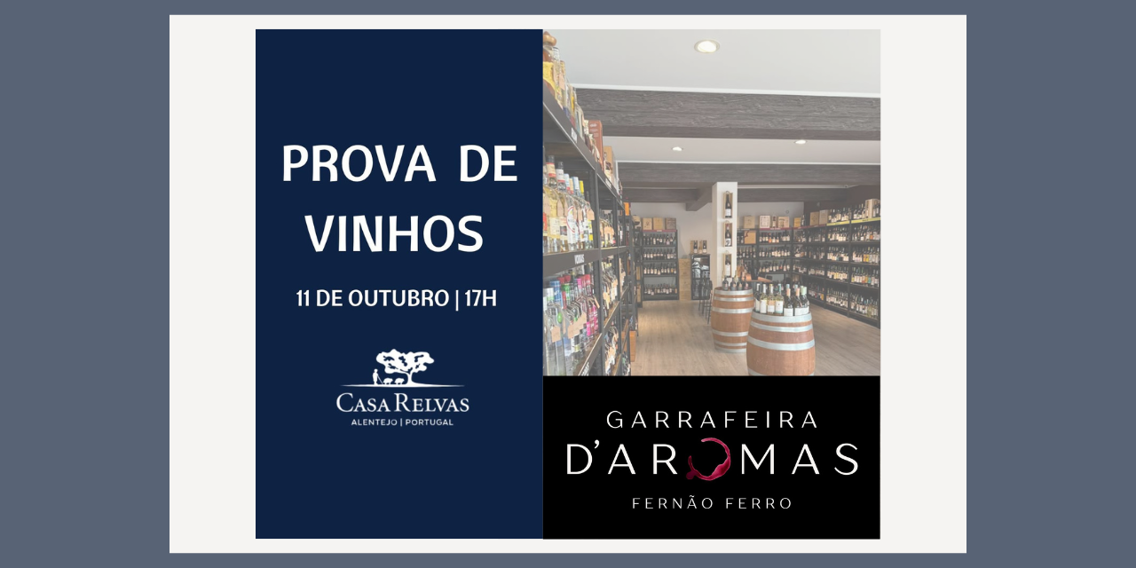 Prova de Vinhos Casa Relvas|Viva o Vinho