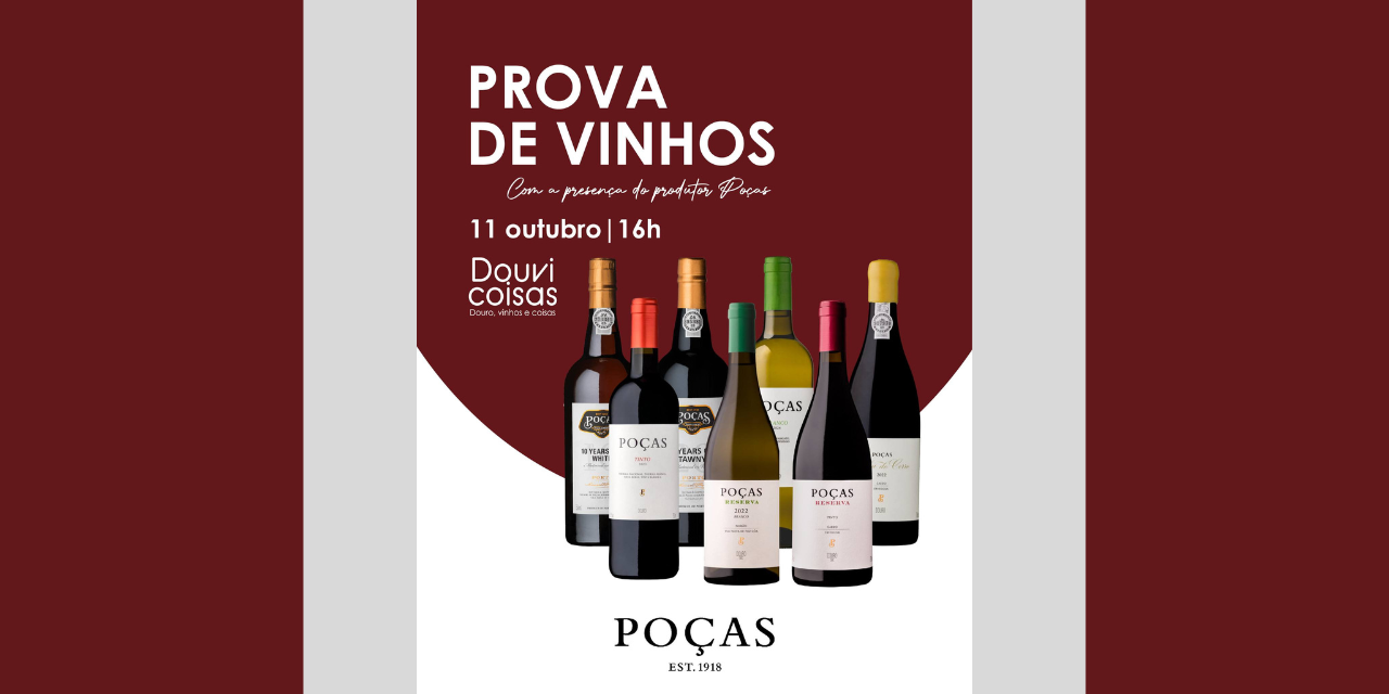 Prova de Vinhos Poças|Viva o Vinho