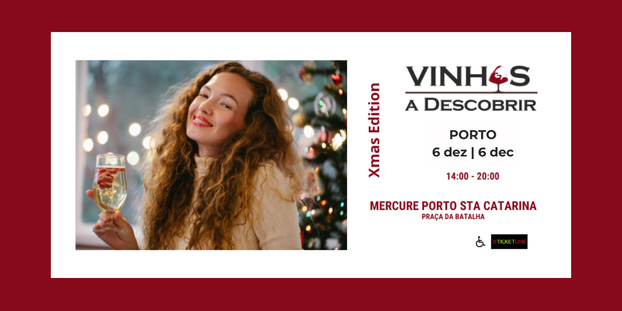 Vinhos a descobrir Xmas Edition Porto|Viva o Vinho