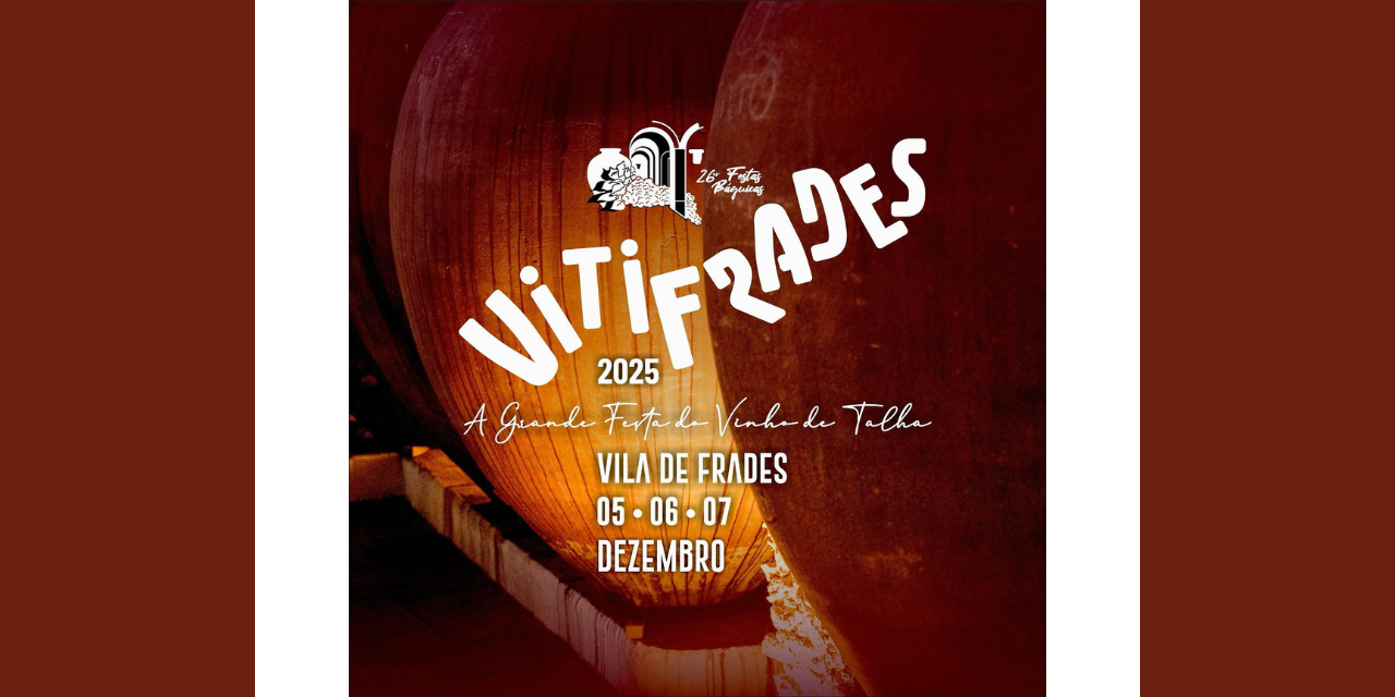 Vitifrades 2025|Viva o Vinho