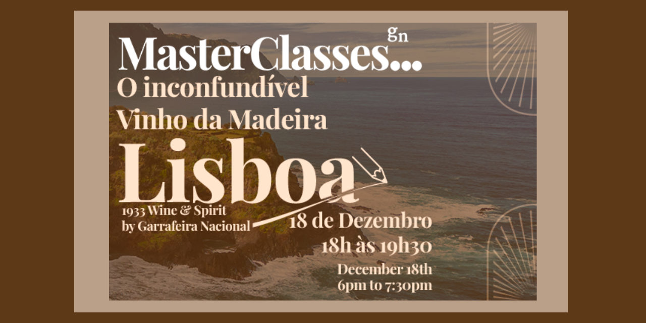 Masterclass GN Vinho Madeira|Viva o Vinho