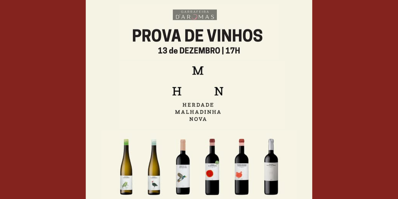Prova Herdade Malhadinha Nova|Viva o Vinho