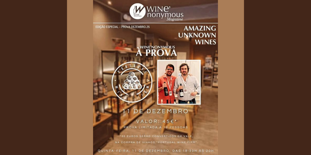 Winenonymous à Prova com Portugal Wine Firm|Viva o Vinho
