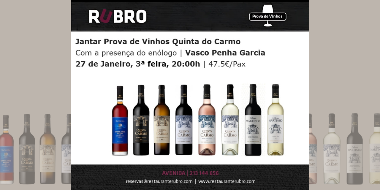 Jantar Prova Quinta do Carmo|Viva o Vinho