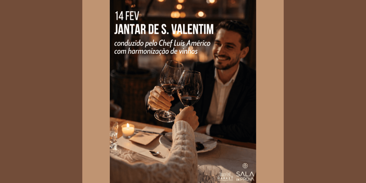 Jantar de S. Valentim|Viv a o Vinho