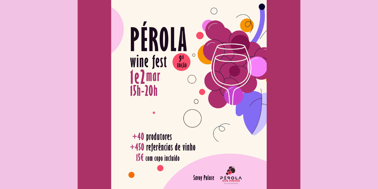 Pérola Wine Fest|Viva o Vinho