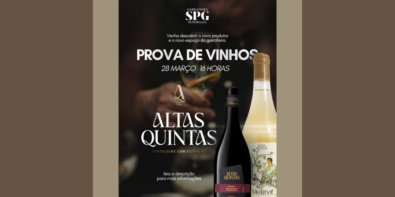 Prova Altas Quintas|Viva o Vinho