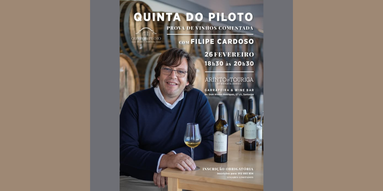Prova comentada Quinta do Piloto|Viva o Vinho
