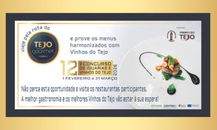 Tejo Gourmet 2026 – 56 restaurantes criam menus de harmonização com Vinhos do Tejo