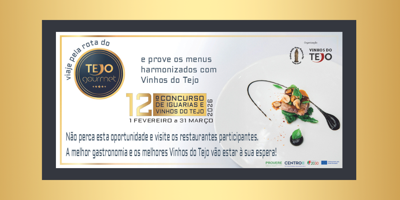 Tejo Gourmet 2026 – 56 restaurantes criam menus de harmonização com Vinhos do Tejo
