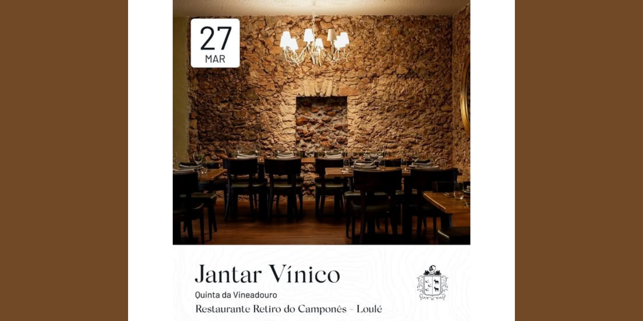 Jantar Vínico da Quinta da Vineadouro|Viva o Vinho