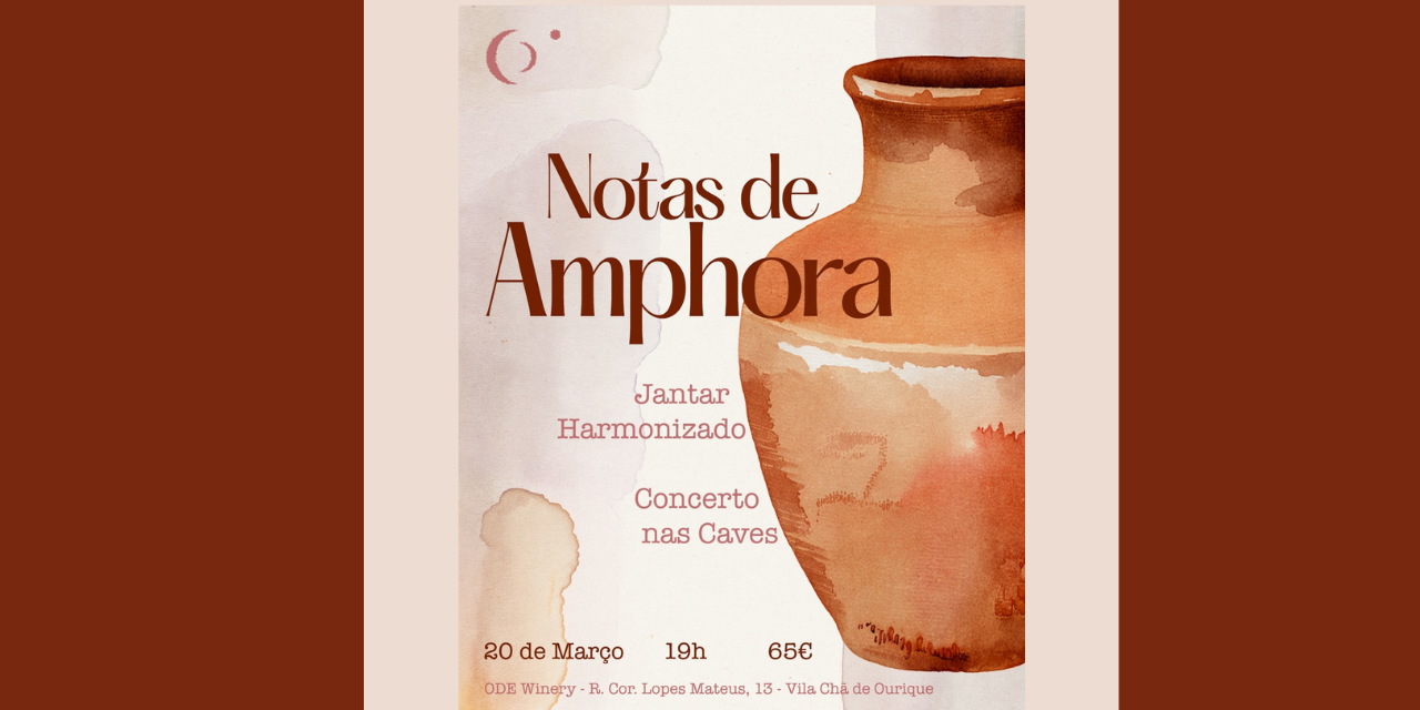 Notas de Amphora - Wine Dinner|Viva o Vinho
