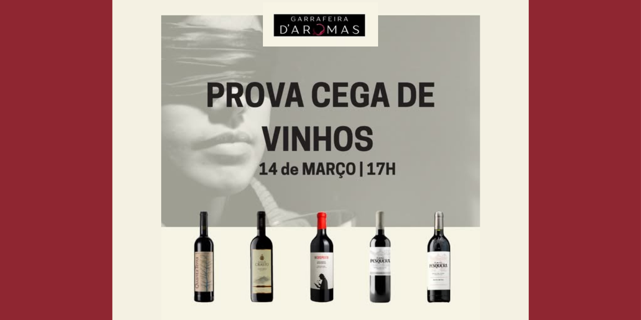 Prova Cega de Vinhos do Douro - Duero|Viva o Vinho